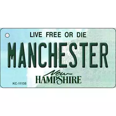 Manchester New Hampshire State License Plate Tag Key Chain KC-11135 • $14.95