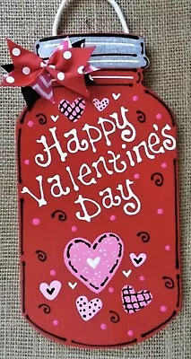 HAPPY VALENTINE'S DAY Mason Jar SIGN Wall Art Door Hanger Plaque Wooden RTL $34 • $8.99