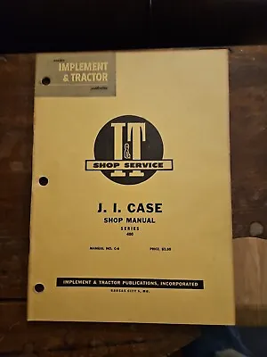 J.I.Case Series 400 I&T Shop Service Manual  C-6 • $10