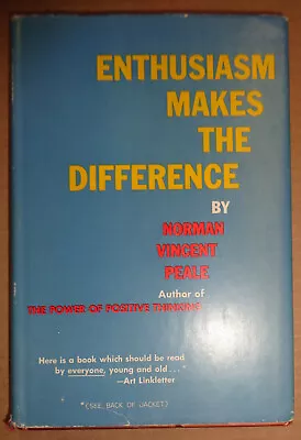 Norman Vincent Peale : Enthusiasm Makes The Difference - SIGNED 1967 HC/DJ • $28