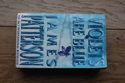 Violets Are Blue By James Patterson (Paperback 2002) • £2.95