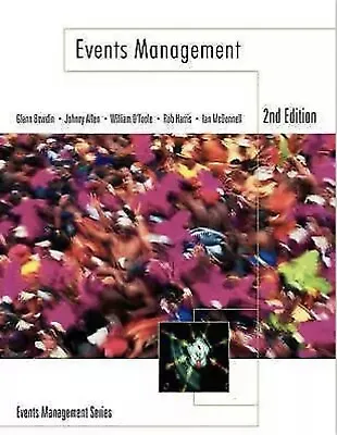 £1.90 • Buy Events Management By William O'Toole, Johnny Allen, Glenn A. J. Bowdin, Ian...