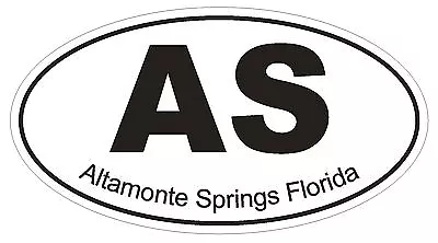 Altamonte Springs Florida Oval Bumper Sticker Or Helmet Sticker D1287 Euro Oval • $2.45