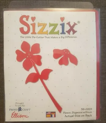 Sizzix Large Die Cuts Flower Dogwood W/ Stem 38-0929 Ellison Provo Craft • $13.97