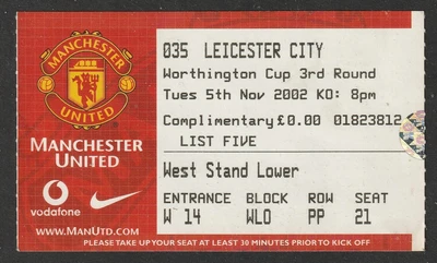 £1.89 • Buy 05/11/2002 Ticket: Manchester United V Leicester City League Cup