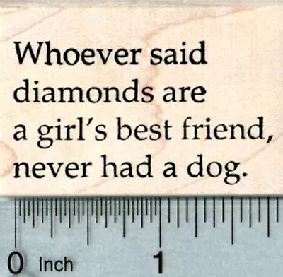Dog Lover Rubber Stamp Diamonds Are A Girl's Best Friend E33518 WM • $15