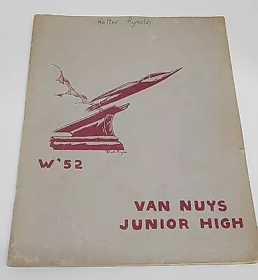 The Mustang Van Nuys Junior High School 1952 Yearbook Inscribed/Signed • $49.99