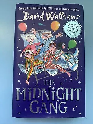The Midnight Gang By David Walliams. Hardcover. • £3.50