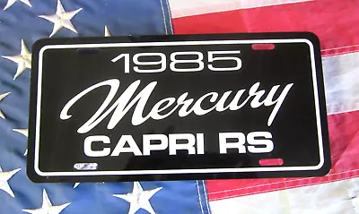 1985 Mercury CAPRI RS  License Plate Tag 85 Muscle Car     Other Years Available • $19.85