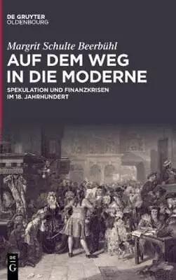 Margrit Schulte Beerbühl Auf Dem Weg In Die Moderne (Hardback) • $83.64