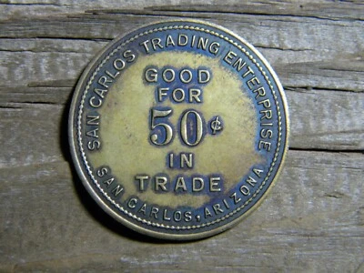 $10.99 • Buy San Carlos, Arizona TOKEN SAN CARLOS TRADING 50C Indian Trading Post APACHE AZ