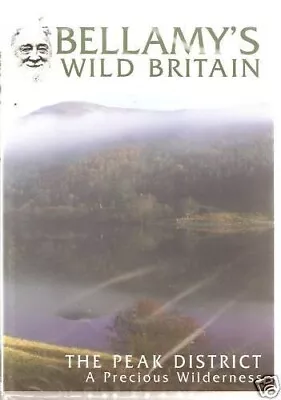 David Bellamy's Wild Britain Dvd The Peak District A Precious Wilderness • £3.45