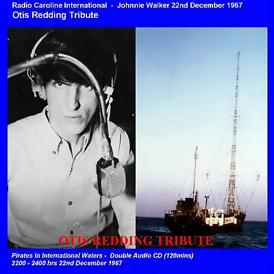 Radio Caroline South Johnnie Walker Otis Redding Tribute (22.12.67)  • £6.49