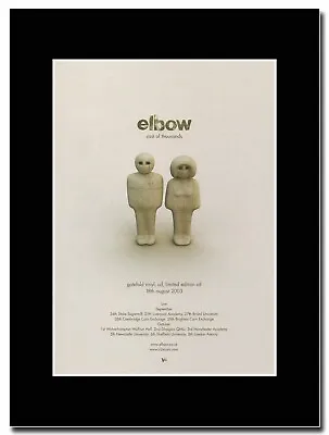 £15.99 • Buy Elbow - Cast Of Thousands UK Tour Dates 2003 - Matted Mounted Magazine Artwork