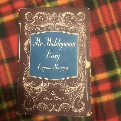 📕 Mr Midshipman Easy- Captain Marryat- Thomas Nelson-H/Back- C1940's Undated. • £5.85