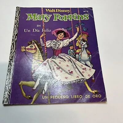 Walt Disney ︱Mary Poppins ︱En Un Dia Feliz︱Golden Book︱1964︱Spanish • $19.99