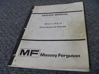 Massey Ferguson MF 3 9 10 & 12 Rectangular Baler Shop Service Repair Manual • $209.30