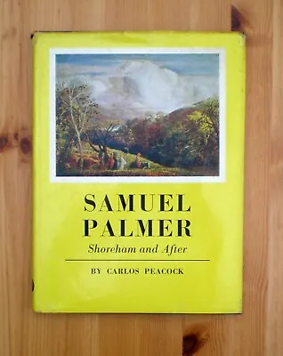 £12 • Buy Samuel Palmer: Shorehan And After By Carlos Peacock