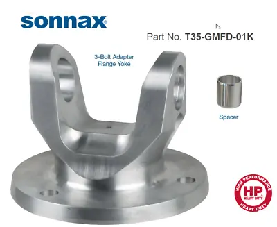 Sonnax T35-GMFD-01K  3-Bolt Adapter Flange Yoke Kit GM6L80 - 6L90 - 8L90 - 10L90 • $174.95