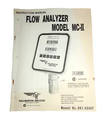 1987 Halliburton Services Instruction Manual For Flow Analyzer Model MC-II • $23.80