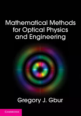 Mathematical Methods For Optical Physics And Engineering Gbur Hardback • £79.99