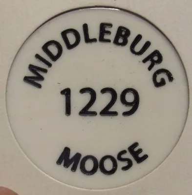 Vintage Moose Lodge #1229 Middleburg PA White Plastic Trade Token Pennsylvania • $4.99