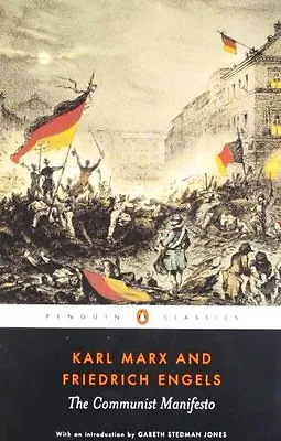 The Communist Manifesto (Penguin Classics) By Karl MarxFriedrich Engels • £3.47