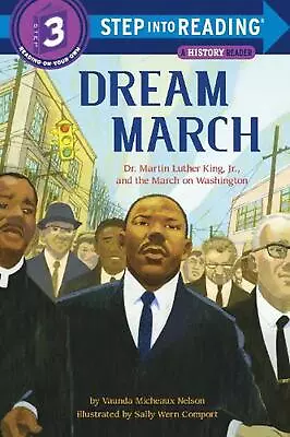 Dream March: Dr. Martin Luther King Jr. And The March On Washington By Vaunda  • $22.86