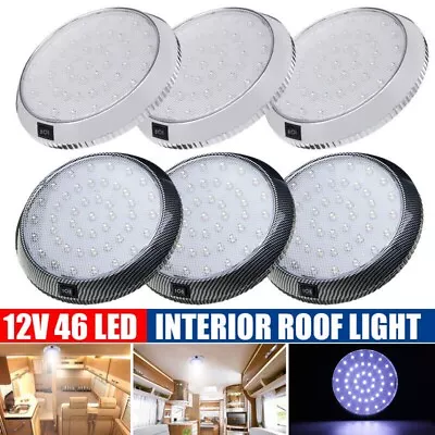 1-6 PCS 46 LED Round Roof Ceiling Interior Dome Light 12V Caravan Cabin OZ • $41.87
