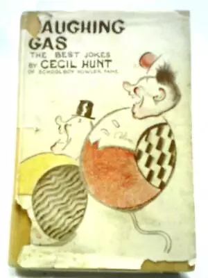 Laughing Gas. The Best Jokes (Cecil Hunt - 1940) (ID:59261) • £16.16