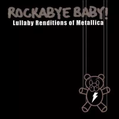 Rockabye Baby!: Lullaby Renditions Of Metallica (cd.) • £20.49