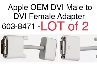 Apple OEM DVI Male To DVI Female Adapter 603-8471 • $6.79