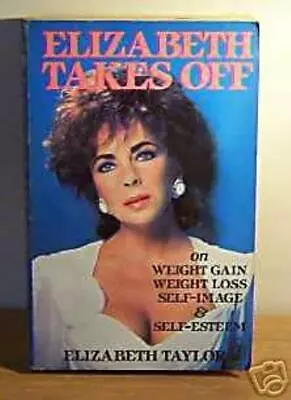 £2.45 • Buy Elizabeth Takes Off: Autobiography,Elizabeth Taylor