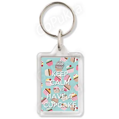 Keep Calm And Have A Cupcake – Keyring • £1.99