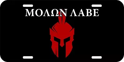 Molon Labe Spartan Come Take Them 2nd Amendment Guns Aluminun License Plate 11 • $12.99