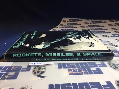 Rockets Missiles And Space By Lt. Col. Vernon Pizer (1962) 1st Edition [1120] • $21.70