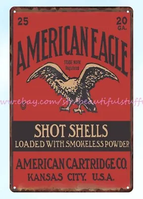 American Eagle Shot Shells Ammo Hunting Metal Tin Sign Room Wall Decoration Idea • $18.89