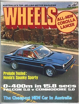 Wheels 1979 July Magazine - LTD / Fairlane Honda Prelude Falcon V Commodore • $13.45