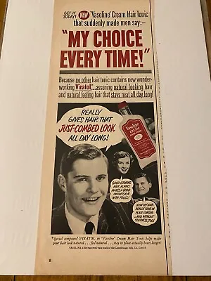 Vintage 1950 Vaseline Cream Hair Tonic My Choice Every Time Ad • $9.99