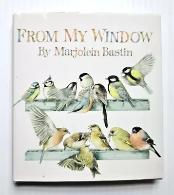 FROM MY WINDOW Marjolein Bastin BIRDS Hallmark 1994 MYLAR Jacket NICE! • $14.99
