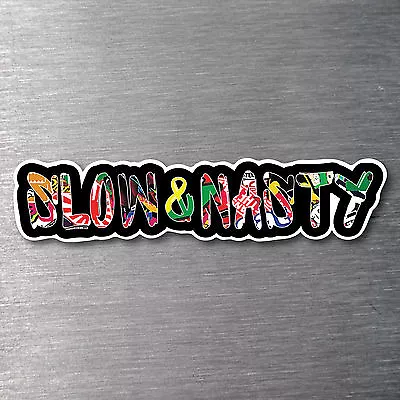 JDM Sticker Bomb Slow & Nasty Sticker Quality 7 Year Vinyl Car Jdm Drift Shift  • $6.99