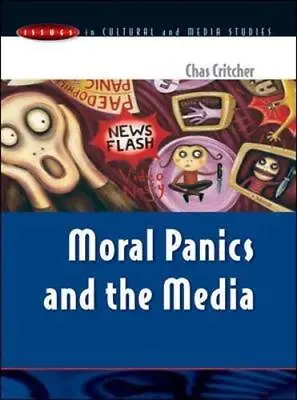 Moral Panics And The Media (Issues In Cultural And Media Studies (Paperback)) • $4.42