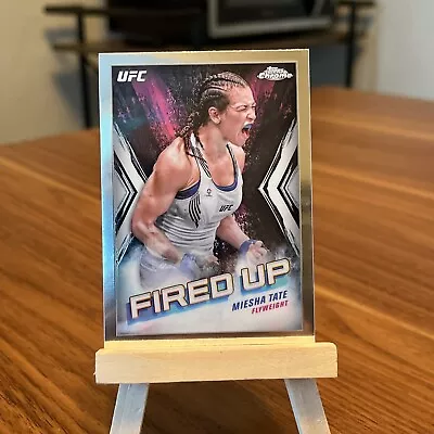 2024 Topps Chrome UFC Fired Up MIESHA TATE FDP-2 • $0.99