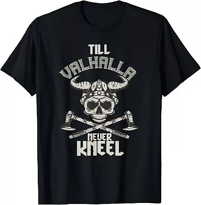 New Limited Till Valhalla Never Kneel Viking Warrior Scandinavia Runes T-Shirt • $16.99