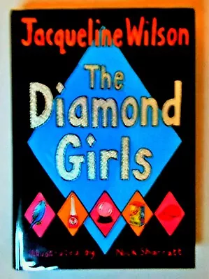 £3 • Buy The Diamond Girls By Jacqueline Wilson. 1st Edition 2004. Vg In A Vg Dustwrapper