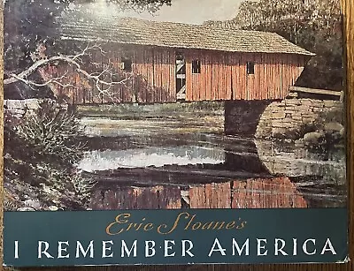 $13 • Buy Sloane, Eric. I Remember America.   Bicentennial Edition.  1975. Illustrated In
