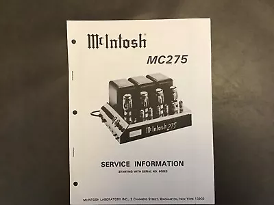 McIntosh MC275 / Service Information Manual Starting With Serial # 600EO • $38.99