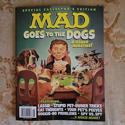 MAD GOES TO THE DOGS & Other Beasties Magazine 2024 ~ Special Collectors Edition • $14.99