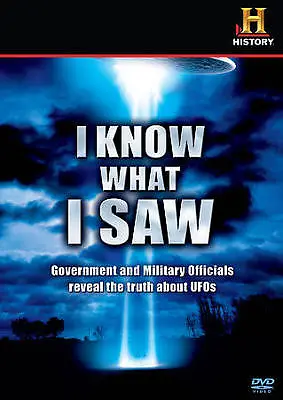 I Know What I Saw   (DVD 2010)  The History Channel  UFO  Aliens   Brand NEW • $4.95