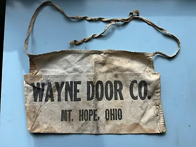 Vintage Nail Apron Canvas Wayne Door Company Mt Hope Ohio Workwear Lumber Usa • $20